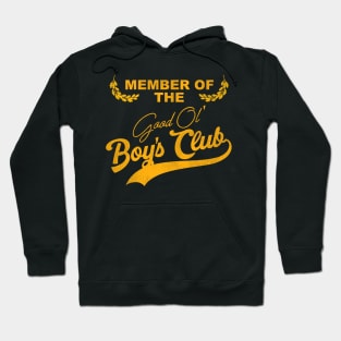 Member of The Good Ol' Boys Club Hoodie